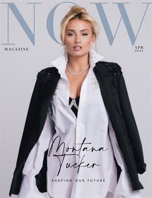 NOW Magazine April Montana Tucker